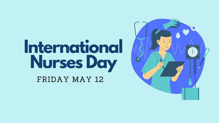 Pale blue background, illustration of a nurse surrounded by medical gear. Text reads "International Nurses Day"